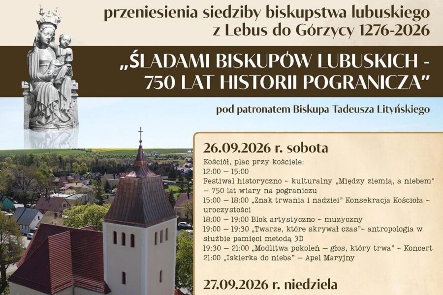 750 lat biskupstwa lubuskiego. Górzyca szykuje dwudniowy jubileusz